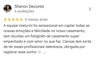 Avaliação de Sheron Deconto, cinco estrelas: “A equipe Misturini foi sensacional em captar todas as nossas emoções e felicidade no nosso casamento. Canoas tem sorte de ter esses profissionais talentosos.”